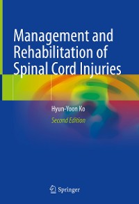 Cover Management and Rehabilitation of Spinal Cord Injuries