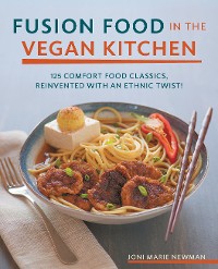 Cover Fusion Food in the Vegan Kitchen