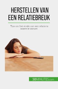 Cover Herstellen van een relatiebreuk