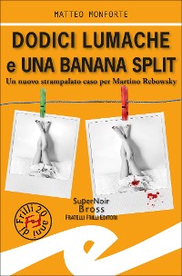 Cover Dodici lumache e una banana split