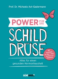 Cover Power für die Schilddrüse