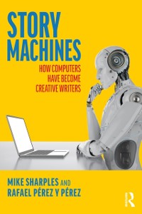 Cover Story Machines: How Computers Have Become Creative Writers