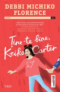 Cover Tine-te bine, Keiko Carter