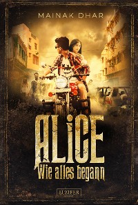 Cover WIE ALLES BEGANN (Alice im Totenland 3)
