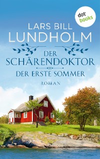 Cover Der Schärendoktor - Der erste Sommer