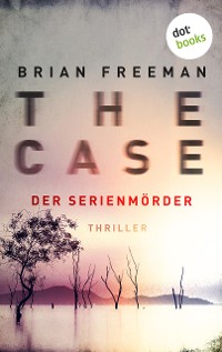 Cover THE CASE - Der Serienmörder - Ein Fall für Detective Stride 3