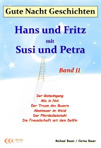 Cover Gute-Nacht-Geschichten: Hans und Fritz mit Susi und Petra - Band II