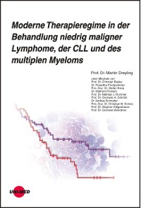 Cover Moderne Therapieregime in der Behandlung niedrig maligner Lymphome, der CLL und des multiplen Myeloms