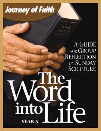Cover The Word Into Life, Year A
