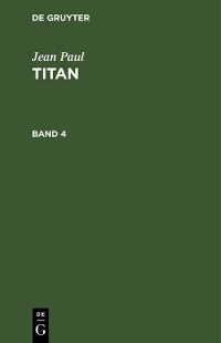 Cover Jean Paul: Titan. Band 4