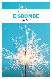 Cover Eisbombe