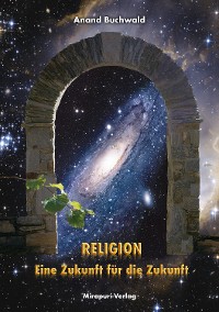 Cover Religion – Eine Zukunft für die Zukunft