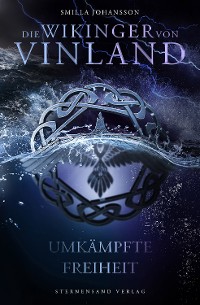 Cover Die Wikinger von Vinland (Band 3): Umkämpfte Freiheit