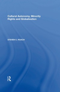 Cover Cultural Autonomy, Minority Rights and Globalization