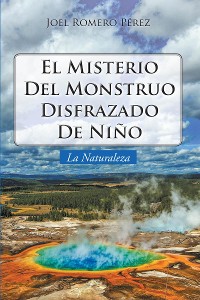 Cover El Misterio del Monstruo Disfrazado de Niño