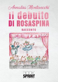 Cover Il debutto di Rosaspina