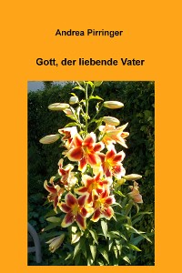 Cover Gott, der liebende Vater