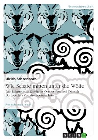 Cover Wie Schafe mitten unter die Wölfe. Die Bekennende Kirche in Ostpreußen und Dietrich Bonhoeffers Visitationsreisen 1940