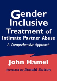 Cover Gender Inclusive Treatment of Intimate Partner Abuse