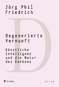 Cover Degenerierte Vernunft