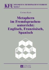 Cover Metaphern im Fremdsprachenunterricht: Englisch, Franzoesisch, Spanisch