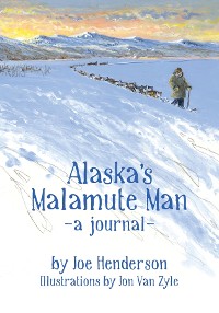 Cover Alaska's Malamute Man