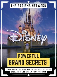 Cover Disney Powerful Brand Secrets (Marketing)