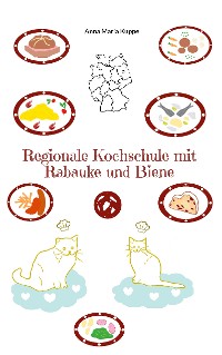 Cover Regionale Kochschule mit Rabauke und Biene