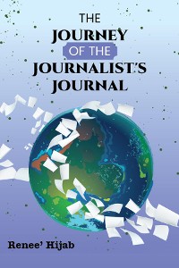 Cover The Journey of the Journalist's Journal