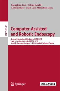 Cover Computer-Assisted and Robotic Endoscopy