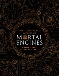 Cover Illustrated World of Mortal Engines