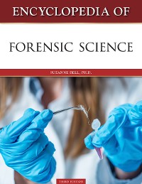 Cover Encyclopedia of Forensic Science, Third Edition