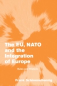 Cover EU, NATO and the Integration of Europe