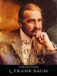 Cover L. Frank Baum: The Complete Works