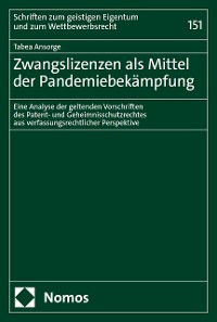 Cover Zwangslizenzen als Mittel der Pandemiebekämpfung