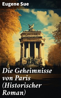 Cover Die Geheimnisse von Paris (Historischer Roman)