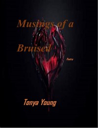 Cover Musings of a Bruised Heart - Poetry