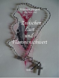 Cover Zwischen Lust und Flammenschwert