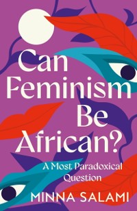 Cover Can Feminism be African?