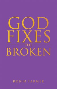Cover God Fixes the Broken
