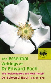 Cover Essential Writings of Dr Edward Bach
