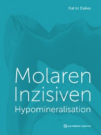 Cover Molaren-Inzisiven-Hypomineralisation