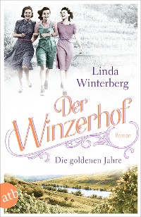 Cover Der Winzerhof – Die goldenen Jahre