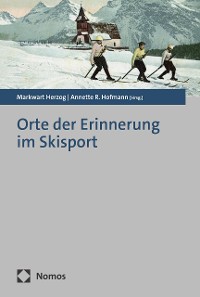 Cover Orte der Erinnerung im Skisport