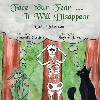 Cover Face Your Fear ... It Will Disappear