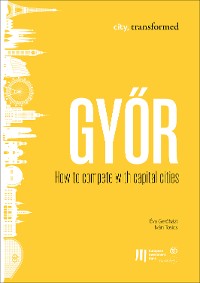 Cover Győr: How to compete with capital cities