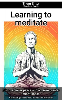 Cover Learning to meditate