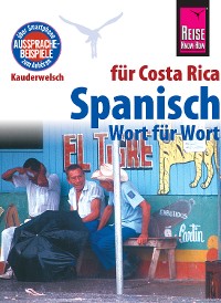 Cover Spanisch für Costa Rica - Wort für Wort: Kauderwelsch-Sprachführer von Reise Know-How