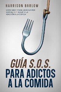 Cover Guía S.O.S. para Adictos a la Comida