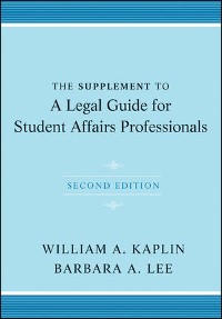 Cover The Supplement to A Legal Guide for Student Affairs Professionals